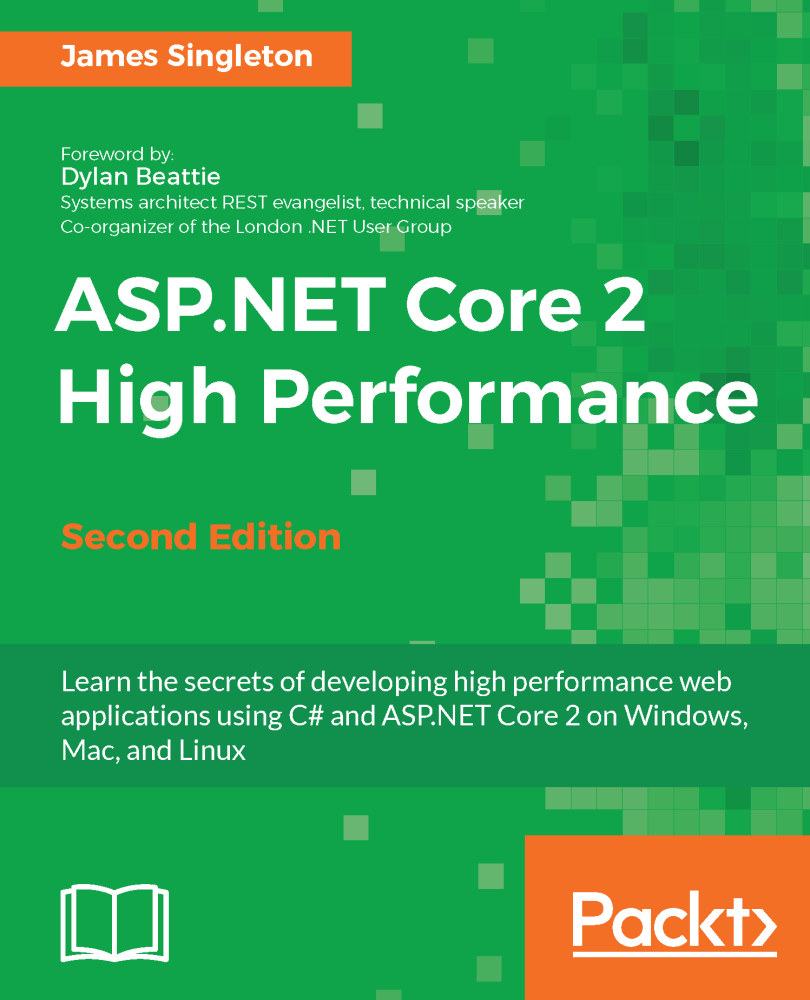 ASP.NET Core 2 High Performance - Second Edition